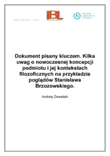 Dokument pisany kluczem. Kilka uwag o nowoczesnej koncepcji podmiotu i jej kontekstach filozoficznych na przykładzie poglądów Stanisława Brzozowskiego