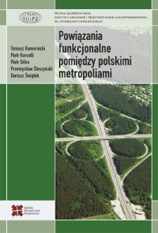 Powiązania funkcjonalne pomiędzy polskimi metropoliami