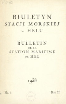 Biuletyn Stacji Morskiej w Helu = Bulletin de la Station Maritime de Hel, Nr 3, Rok II