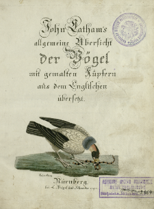 Johann Lathams allgemeine Uebersicht der Vögel. T. 1, cz. 1