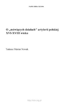 O "mówiących działach" artylerii polskiej XVI-XVIII wieku