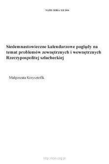 Siedemnastowieczne kalendarzowe poglądy na temat problemów zewnętrznych i wewnętrznych Rzeczypospolitej szlacheckiej