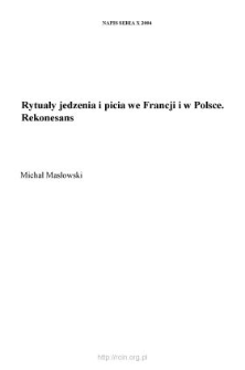 Rytuały jedzenia i picia we Francji i w Polsce. Rekonesans