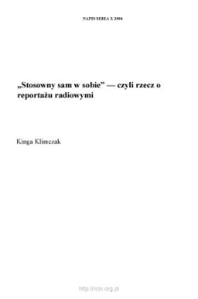 "Stosowny sam w sobie" — czyli rzecz o reportażu radiowym