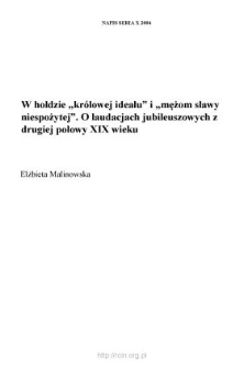 W hołdzie "królowej ideału" i "mężom sławy niespożytej". O laudacjach jubileuszowych z drugiej połowy XIX wieku