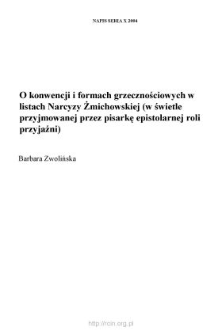 O konwencji i formach grzecznościowych w listach Narcyzy Żmichowskiej (w świetle przyjmowanej przez pisarkę epistolarnej roli przyjaźni)