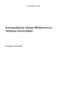Korespondencja Adama Mickiewicza ze Stefanem Garczyńskim