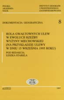 Rola gwałtownych ulew w ewolucji rzeźby Wyżyny Miechowskiej (na przykładzie ulewy w dniu 15 września 1995 roku)