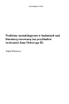 Problemy metodologiczne w badaniach nad literaturą stosowaną (na przykładzie twórczości Jana Ostroroga II)