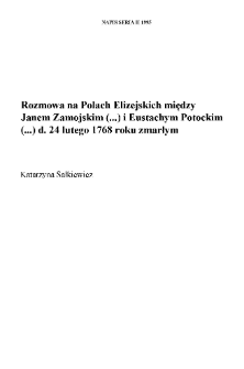 "Rozmowa na Polach Elizejskich między Janem Zamojskim (...) i Eustachym Potockim (...) d. 24 lutego 1768 roku zmarłym"