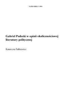 Gabriel Podoski w opinii okolicznościowej literatury politycznej