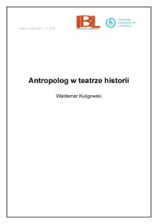 Antropolog w teatrze historii