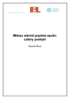 Miłosz wśród prądów epoki: cztery poetyki