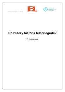 Co znaczy historia historiografii?