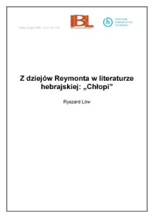 Z dziejów Reymonta w literaturze hebrajskiej: "Chłopi"