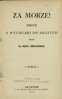 Za morze! : szkice z wycieczki do Brazylii