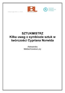 SZTUKMISTRZ Kilka uwag o symbiozie sztuk w twórczości Cypriana Norwida