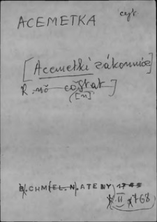 Kartoteka Słownika języka polskiego XVII i 1. połowy XVIII wieku; Acemetka - Aftować