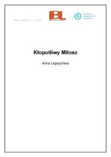 Kłopotliwy Miłosz