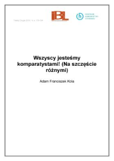 Wszyscy jesteśmy komparatystami! (Na szczęście różnymi)