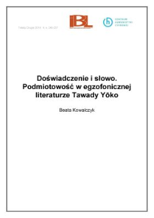 Doświadczenie i słowo. Podmiotowość w egzofonicznej literaturze Tawady Yōko