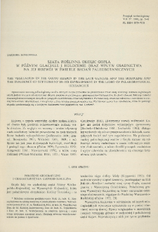 Szata roślinna okolic Gopła w późnym glacjale i holocenie oraz wpływ osadnictwa na jej rozwój w świetle badań paleobotanicznych