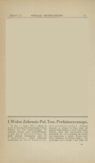 I. Walne zebranie Pol. Tow. Prehistorycznego