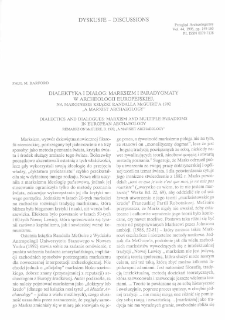 Dialektyka i dialog: Marksizm i paradygmaty w archeologii europejskiej, na marginesie książki Randalla McGuire'a 1992 „A MarxistArchaeology"