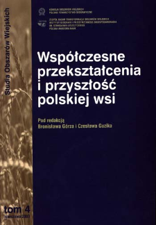 Współczesne przeobrażenia i przyszłość polskiej wsi