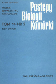 Postępy biologii komórki, Tom 14 nr 2, 1987