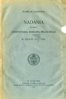 Nadania na rzecz Chrystyana biskupa pruskiego w latach 1217-1224