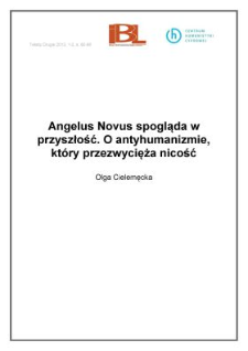 Angelus Novus spogląda w przyszłość. O antyhumanizmie, który przezwycięża nicość