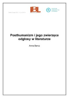 Posthumanizm i jego zwierzęce odgłosy w literaturze