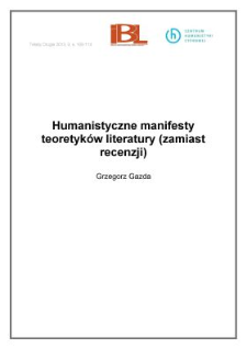 Humanistyczne manifesty teoretyków literatury (zamiast recenzji)