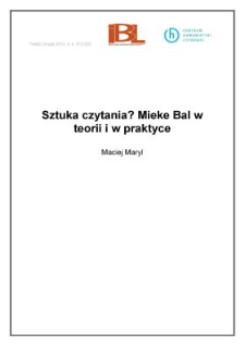 Sztuka czytania? Mieke Bal w teorii i w praktyce