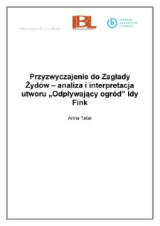 Przyzwyczajenie do Zagłady Żydów – analiza i interpretacja utworu "Odpływający ogród" Idy Fink