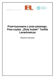 Prze=rysowane z prze-pisanego. Prze-czytać "Złoty kubek" Teofila Lenartowicza