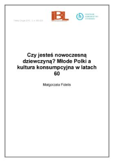 Czy jesteś nowoczesną dziewczyną? Młode Polki a kultura konsumpcyjna w latach 60.