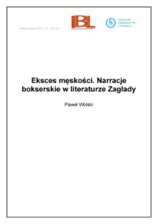 Eksces męskości. Narracje bokserskie w literaturze Zagłady