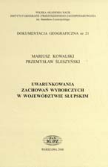 Uwarunkowania zachowań wyborczych w województwie słupskim