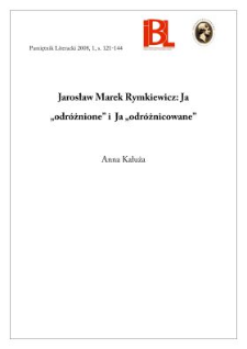 Jarosław Marek Rymkiewicz : Ja"odróżnione" i Ja "odróżnicowane"