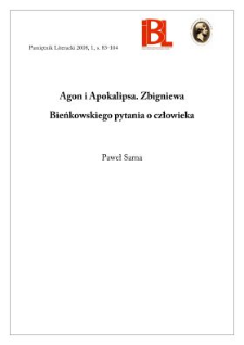 Agon i Apokalipsa. Zbigniewa Bieńkowskiego pytania o człowieka