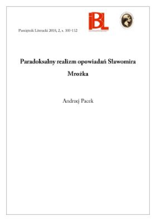 Paradoksalny realizm opowiadań Sławomira Mrożka