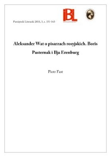 Aleksander Wat o pisarzach rosyjskich. Boris Pasternak i Ilja Erenburg