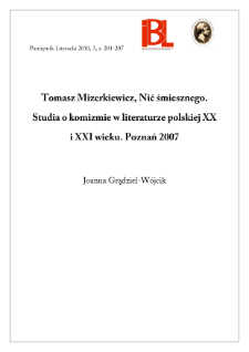 Tomasz Mizerkiewicz, Nić śmiesznego. Studia o komizmie w literaturze polskiej XX i XXI wieku. Poznań 2007