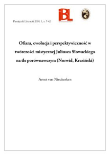 Ofiara, ewolucja i perspektywiczność w twórczości mistycznej Juliusza Słowackiego na tle porównawczym (Norwid, Krasiński)