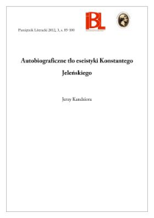 Autobiograficzne tło eseistyki Konstantego Jeleńskiego