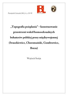 „Topografia pożądania” – konstruowanie przestrzeni wokół homoseksualnych bohaterów polskiej prozy międzywojennej (Iwaszkiewicz, Choromański, Gombrowicz, Breza)