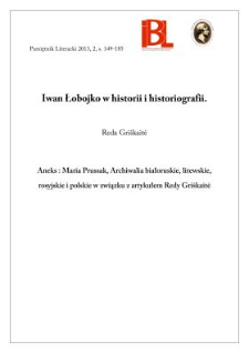 Iwan Łobojko w historii i historiografii. Aneks: Maria Prussak, Archiwalia białoruskie, litewskie, rosyjskie i polskie