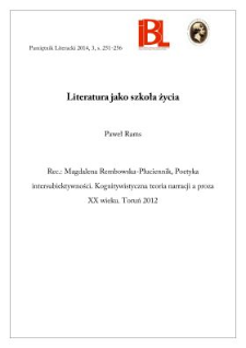 Literatura jako szkoła życia. Rec.: Magdalena Rembowska-Płuciennik, Poetyka intersubiektywności. Kognitywistyczna teoria narracji a proza XX wieku. Toruń 2012